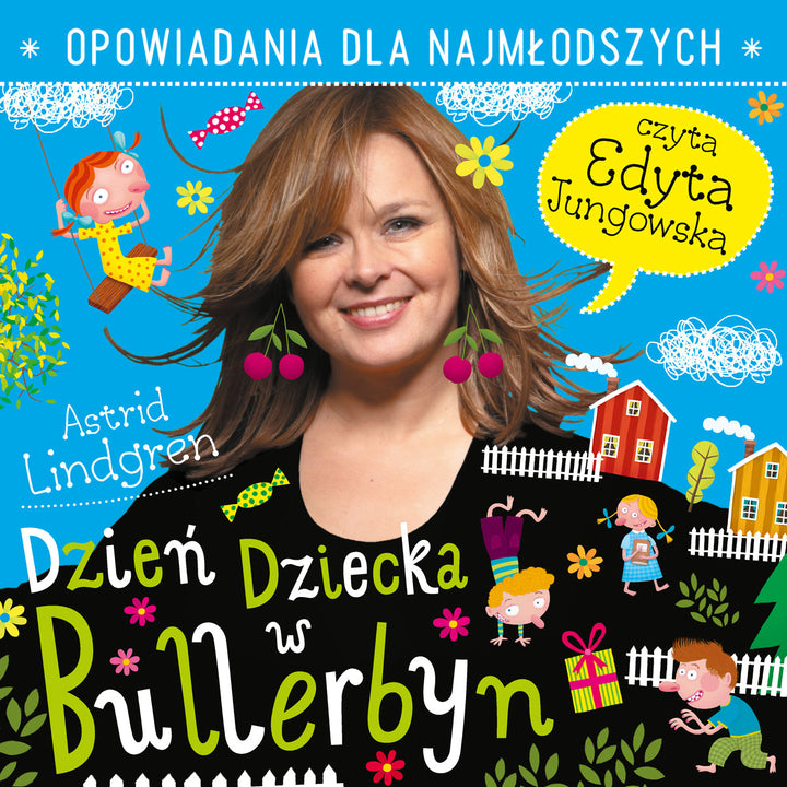 Bullerbyn 2: Dzień Dziecka w Bullerbyn. Opowiadanie MP3